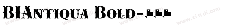 BIAntiqua Bold字体转换